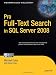 Pro Full-Text Search in SQL Server 2008 (Expert's Voice in SQL Server)
