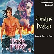 Dark Fire: Dark Series, Book 6 | [Christine Feehan]