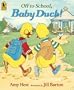Off to School, Baby Duck!