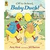 Off to School, Baby Duck!