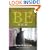 Be Rich (Ephesians): Gaining the Things That Money Can't Buy (The BE Series Commentary)