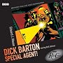 Dick Barton - Special Agent! (Radio Crimes)