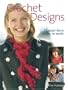 Crochet Designs: 25 Must-Have Items to Make