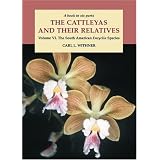 TheCattleyasandTheirRelatives,Vol.6:TheSouthAmericanEncycliaSpecies