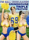 Pro-Ball Cheerleaders Grindhouse Triple Feature