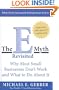 The E-Myth Revisited: Why Most Small Businesses Don't Work and What to Do about It