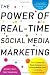 The Power of Real-Time Social Media Marketing
