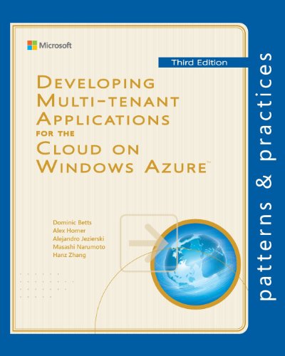 Developing Multi-tenant Applications for the Cloud on Windows Azure (Microsoft patterns & practices)