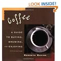 Coffee: A Guide to Buying, Brewing, and Enjoying, Fifth Edition