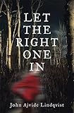 Let the right one in