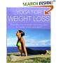 Yoga for Weight Loss: The Effective 4-week Slimming Plan for Body, Mind and Spirit