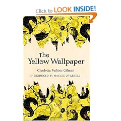 The Yellow Wallpaper (Virago Modern Classics)