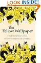 The Yellow Wallpaper (Virago Modern Classics)