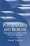 Psychobabble and Biobunk: Using Psychology to Think Critically About Issues in the News : Opinion Essays and Book Reviews