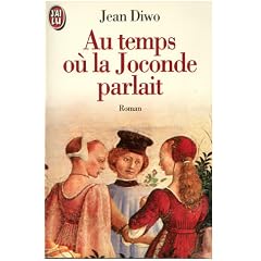 Au Temps Ou La Joconde Parlait