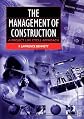 The Management of Construction: A Project Lifecycle Approach