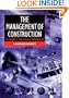 The Management of Construction: A Project Lifecycle Approach