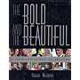 The Bold and the Beautiful: A Tenth Anniversary Celebration