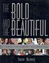 The Bold and the Beautiful: A Tenth Anniversary Celebration