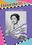 Mommie Dearest: I Love the 80's Edition