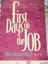 First Days on the Job: Devotions That Work for You