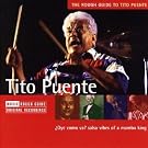 The Rough Guide to Tito Puente