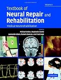 Textbook of Neural Repair and Rehabilitation: Volume 2, Medical Neurorehabilitation