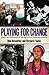 Playing for Change