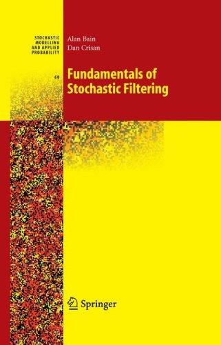 Fundamentals of Stochastic Filtering (Stochastic Modelling and Applied Probability)