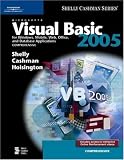 Microsoft Visual Basic 2005 for Windows, Mobile, Web, Office, and Database Applications: Comprehensive (Shelly Cashman Series)