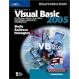Microsoft Visual Basic 2005 for Windows, Mobile, Web, Office, and Database Applications: Comprehensive (Shelly Cashman Series)