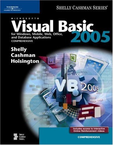 City Travel Guides Discounted  Books : Microsoft Visual Basic 2005 for Windows, Mobile, Web, Office, and Database Applications: Comprehensive (Shelly Cashman Series)