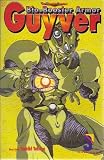 Bio-booster Armor Guyver #3 (Chapter 3: Risky)