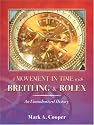 A Movement in Time with Breitling & Rolex
