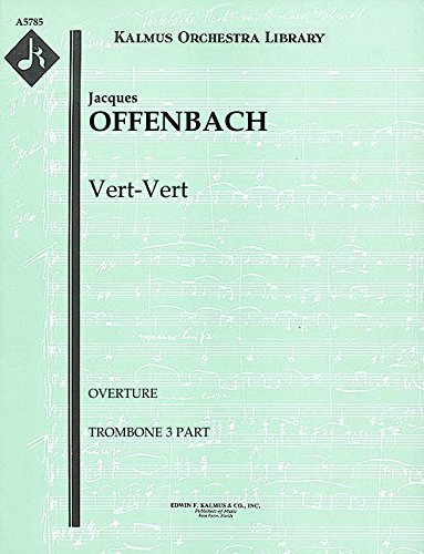 Vert-Vert (Overture): Trombone 3 part (Qty 3) [A5785]