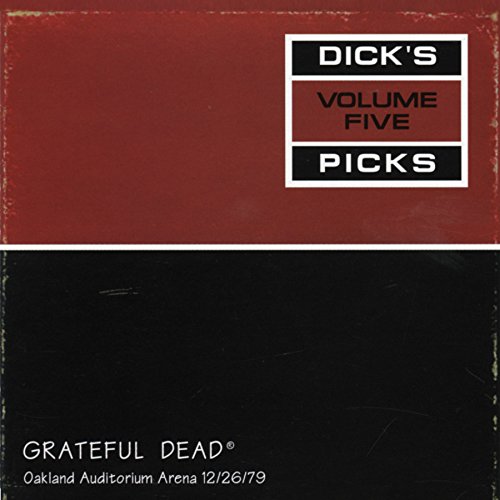 Dick's Picks Vol. 5 - Oakland Auditorium Arena 12/26/79