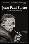 Jean-Paul Sartre: A Life (Lives of the Left)
