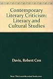 Contemporary literary criticism : literary and cultural studies