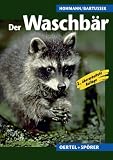 Der Waschb�r - Ulf Hohmann