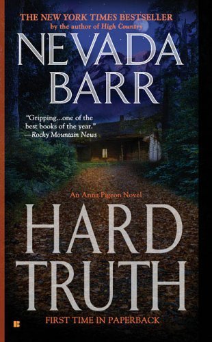 Hard Truth (Anna Pigeon Mysteries) by Barr, Nevada (2006) Mass Market Paperback