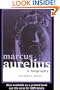 Marcus Aurelius: A Biography (Roman Imperial Biographies)