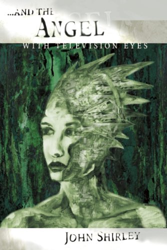 And the Angel With Television Eyes