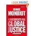 Bring on the Apocalypse: Six Arguments for Global Justice