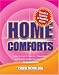 Home Comforts: The Art & Science of Keeping House: The Art and Science of Keeping House