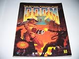 Doom II - The Official Strategy Guide (Authorized - Secrets You Cannot Find Anywhere Else)