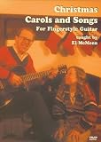 Christmas Carols & Songs For Fingerstyle Guitar