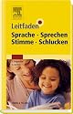 Leitfaden Sprache Sprechen Stimme Schlucken