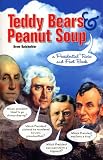  : Teddy Bears and Peanut Soup Presidential Trivia (Hammond) (Hammond)
