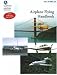 Airplane Flying Handbook: FAA-H-8083-3A (FAA Handbooks series)(2nd Edition)