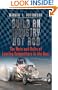 Build an Industry Hot Rod: The Nuts and Bolts of Leaving Competitors in the Dust